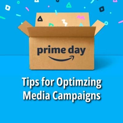 Tips from our Head of Media, Harriet Carson, to optimize your prime day media campaigns.